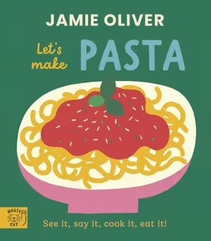 Jamie Oliver Let’s Make Pasta